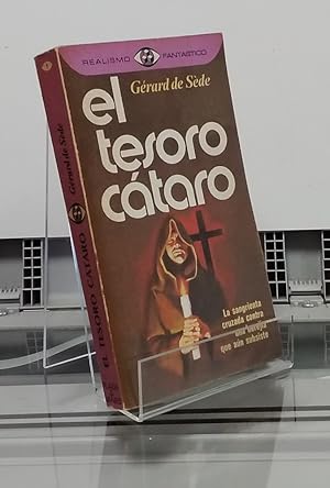 Imagen del vendedor de El tesoro ctaro. La sangrienta cruzada contra una hereja que an subsiste a la venta por Librera Dilogo