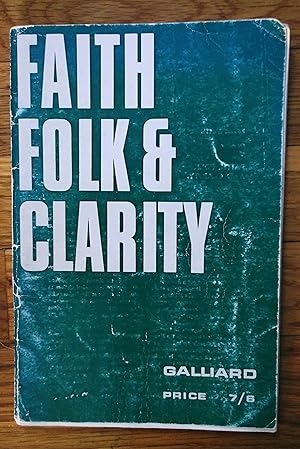 Seller image for Faith Folk & Clarity - A Collection of Folk Songs for sale by Calm Water Books