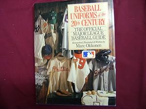 Bild des Verkufers fr Baseball Uniforms of the 20th Century. The Official Major League Baseball Guide. zum Verkauf von BookMine