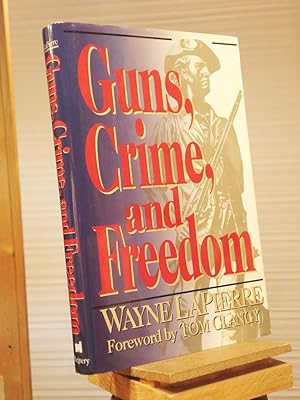 Imagen del vendedor de Guns, Crime, and Freedom a la venta por Henniker Book Farm and Gifts