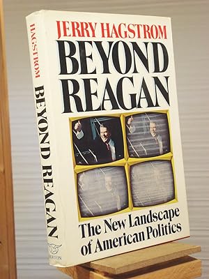 Imagen del vendedor de Beyond Reagan: The New Landscape of American Politics a la venta por Henniker Book Farm and Gifts