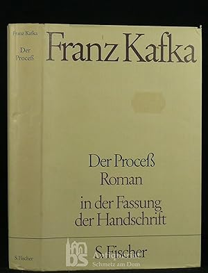 Der Proceß. Roman in der Fassung der Handschrift.