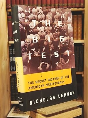 Immagine del venditore per The Big Test: The Secret History of the American Meritocracy venduto da Henniker Book Farm and Gifts