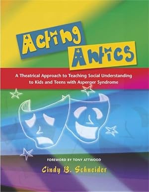 Image du vendeur pour Acting Antics (Paperback) mis en vente par Grand Eagle Retail