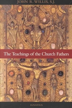Image du vendeur pour Teachings of the Church Fathers mis en vente par GreatBookPricesUK