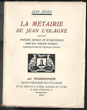 la MÉTAIRIE de Jean L'OLAGNE - suivi de Poèmes divers et d'Équinoxes