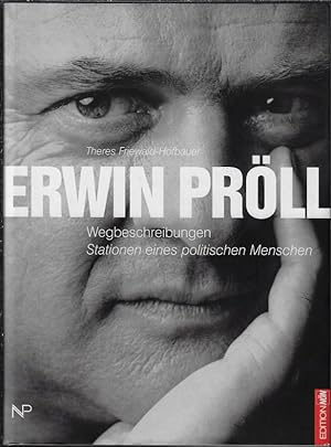 Bild des Verkufers fr Erwin Pro?ll: Wegbeschreibungen : Stationen eines politischen Menschen zum Verkauf von Eva's Bcherregal
