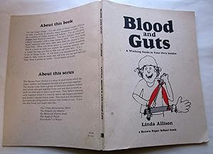 Seller image for Blood and Guts - A Working Guide to Your Own Insides - a Brown Paper School Book for sale by Ellery Center Books