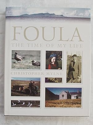 Foula. The Time of My Life.