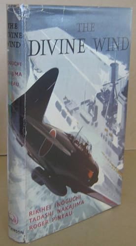 Imagen del vendedor de The Divine Wind Japan's Kamikaze Force in World War II a la venta por Mainly Fiction