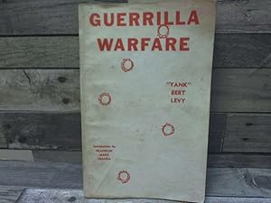 Seller image for Guerilla warfare By Yank Bert Levy for sale by Archives Books inc.