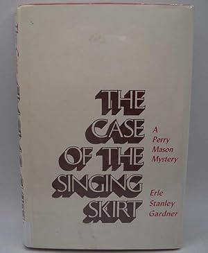 Seller image for The Case of the Singing Skirt: A Perry Mason Mystery for sale by Easy Chair Books