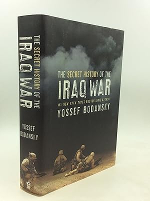 Imagen del vendedor de THE SECRET HISTORY OF THE IRAQ WAR a la venta por Kubik Fine Books Ltd., ABAA