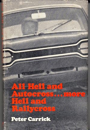 All Hell and Autocross . More Hell and Rallycross RARE BOOK
