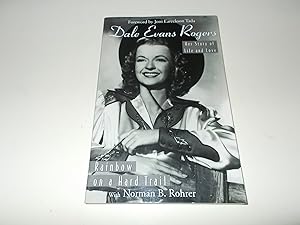 Seller image for Dale Evans Rogers: Rainbow On a Hard Trail for sale by Paradise Found Books