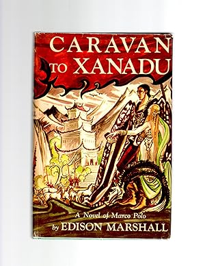 Caravan to Xanadu