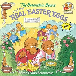 Immagine del venditore per The Berenstain Bears and the Real Easter Eggs venduto da Reliant Bookstore