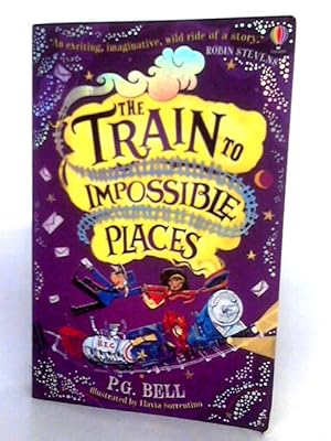 Image du vendeur pour The Train To Impossible Places mis en vente par World of Rare Books