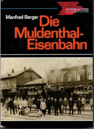 Die Muldenthal-Eisenbahn