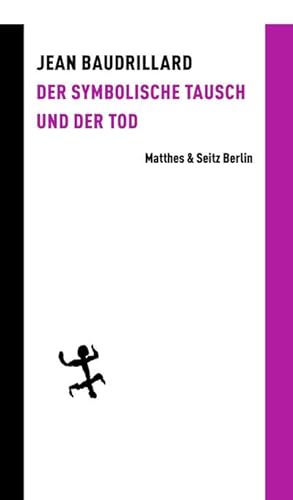 Imagen del vendedor de Der symbolische Tausch und der Tod a la venta por BuchWeltWeit Ludwig Meier e.K.