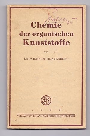 Seller image for Chemie der organischen Kunststoffe. for sale by Kunze, Gernot, Versandantiquariat