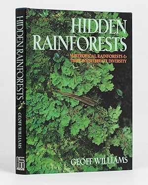 Hidden Rainforests. Subtropical Rainforests and their Invertebrate Biodiversity
