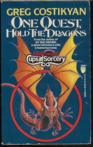 Seller image for ONE QUEST, HOLD THE DRAGONS; Book Two of Cups and Sorcery for sale by Books from the Crypt