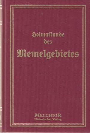Bild des Verkufers fr Heimatkunde des Memelgebietes. zum Verkauf von Altstadt Antiquariat Goslar