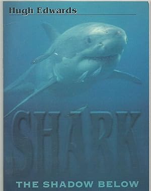 Shark - The Shadow Below - inscribed by author