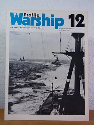 Seller image for Profile Warship 12: IJN Kongo / Battleship 1912 - 1944 for sale by Antiquariat Weber