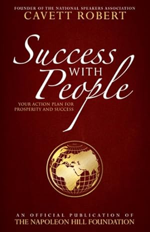 Seller image for Success With People : Your Action Plan for Prosperity and Success for sale by GreatBookPrices