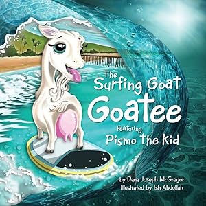 Seller image for Surfing Goat Goatee : Featuring Pismo the Kid for sale by GreatBookPrices