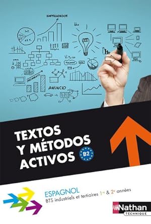 textos y metodos activos ; BTS 1re et 2e années; B2 ; livre de l'élève