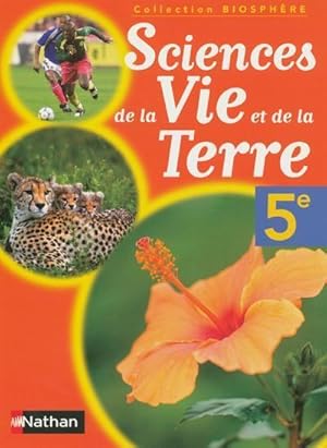 sciences de la vie et de la terre ; 5e ; livre de l'élève