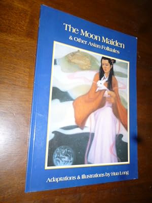 Seller image for The Moon Maiden and Other Asian Folktales for sale by Gargoyle Books, IOBA