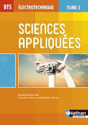sciences appliquées Tome 2 ; BTS électrotechnique (édition 2015)