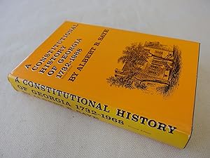 Seller image for A Constitutional History of Georgia, 1732-1968. for sale by Nightshade Booksellers, IOBA member