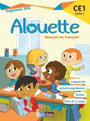 alouette : français ; CE1 ; livre de l'élève (édition 2017)