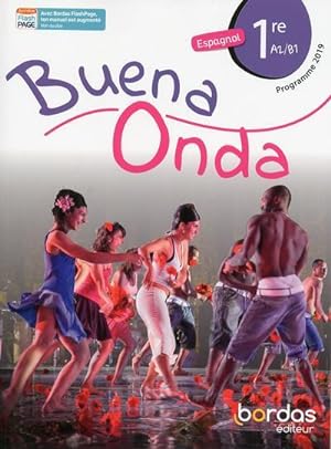BUENA ONDA : espagnol ; 1re ; A2/B1 ; programme 2019