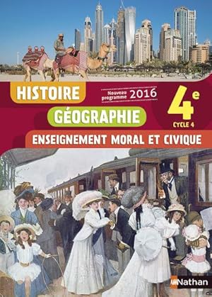 histoire-géographie, enseignement moral et civique ; 4ème ; livre de l'élève (édition 2016)