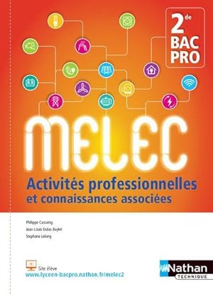 activités professionnelles et connaissances associées ; 2de bac pro Melec ; livre de l'élève (édi...