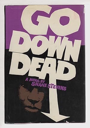 Seller image for GO DOWN DEAD. for sale by Bookfever, IOBA  (Volk & Iiams)