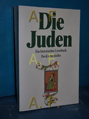 Seller image for Die Juden : ein historisches Lesebuch. hrsg. von Gnter Stemberger / Beck'sche Reihe , 410 for sale by Antiquarische Fundgrube e.U.
