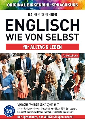 Bild des Verkufers fr Arbeitsbuch zu Englisch wie von selbst fr ALLTAG & LEBEN zum Verkauf von moluna