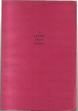 Seller image for A Letter from Sydney Being a long epistle from Ray Lindsay to his brother Jack relating mainly to their lives in Sydney in the nineteen-twenties. for sale by City Basement Books