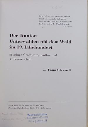 Bild des Verkufers fr Der Kanton Unterwalden nid dem Wald im 19. Jahrhundert in seiner Geschichte, Kultur und Volkswirtschaft. zum Verkauf von Antiquariat Bookfarm