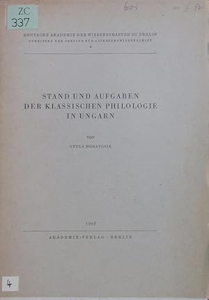 Bild des Verkufers fr Stand und Aufgaben der klassischen Philologie in Ungarn. zum Verkauf von Antiquariat Bookfarm