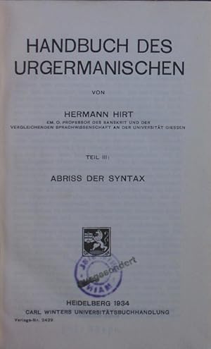 Bild des Verkufers fr Handbuch des Urgermanischen. 3, Abri der Syntax. zum Verkauf von Antiquariat Bookfarm