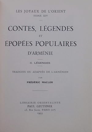 Seller image for Contes, lgendes et popes populaires d'Armnie. 2, Lgendes. for sale by Antiquariat Bookfarm