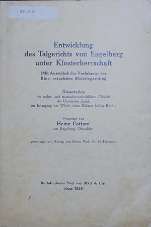 Image du vendeur pour Entwicklung des Talgerichts von Engelberg unter Klosterherrschaft. mis en vente par Antiquariat Bookfarm